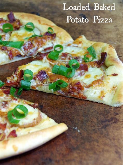 Loaded Baked Potato Pizza with Cheddar and Bacon | Recipe | Pizza ...