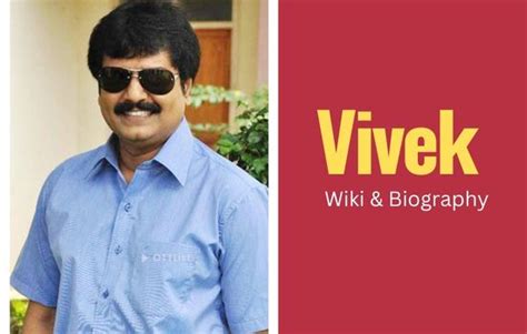 Vivek Wiki, Biography, Age, Wife, Family, Education, Height, Weight ...