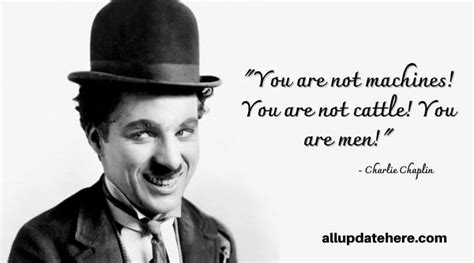 Charlie Chaplin Quotes On Smile, Self Love, Rain, Pain