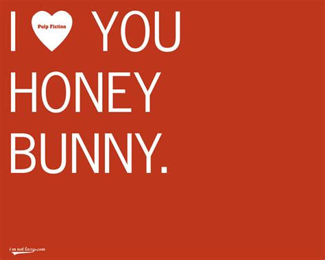 I LOVE YOU HONEY BUNNY. by imnotlazy on DeviantArt