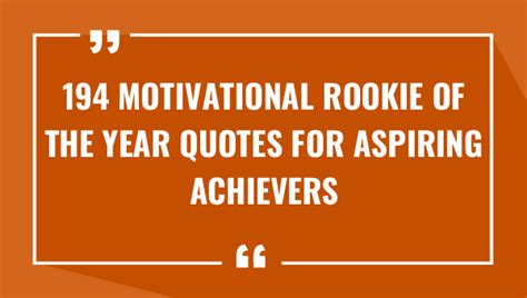 230 Motivational Rookie of the Year Quotes for Aspiring Achievers (2024)