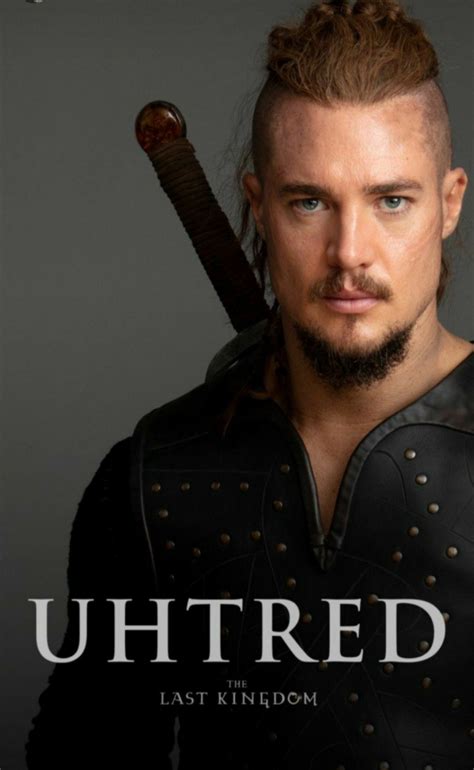 🏹⚔️ Alexander Dreymon As ⚔️ Lord Uhtred Of Bebbanburg ⚔️ From The Series ⚔️ The Last Kingdom ⚔️ ...