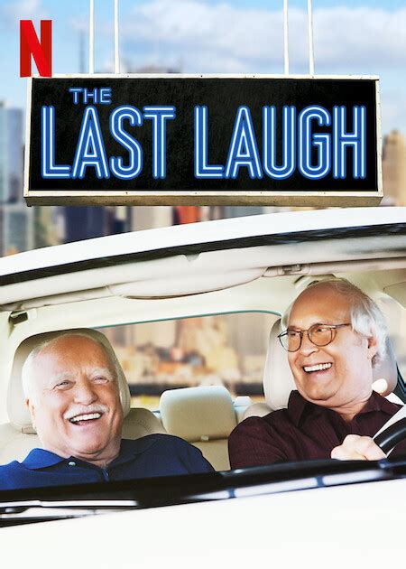 The Last Laugh | Netflix Media Center