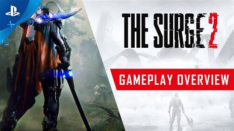 The Surge 2 | Gameplay Overview Trailer | PS4 - YouTube