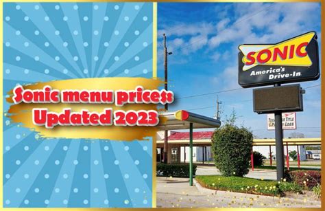 Sonic menu prices: Updated 2023 - Your Taste - Your Style