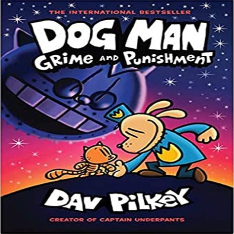 Dog Man: Grime and Punishment ( Dog Man #9 )