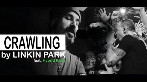 LINKIN PARK - Crawling (acoustic cover) feat. Hybrid Party - YouTube