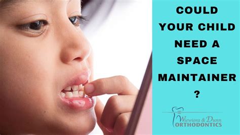 Does Your Child Need a Space Maintainer? | Wiewiora & Dunn Ortho