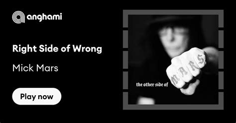 Mick Mars - Right Side of Wrong | Play on Anghami