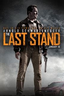 THE LAST STAND | Filmography - Arnold Schwarzenegger