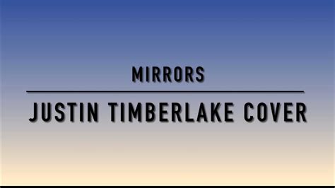 Mirrors - Justin Timberlake Cover - YouTube