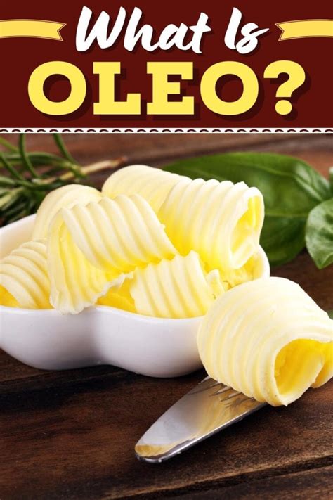 What Is Oleo? (+ How to Use It) - Insanely Good