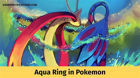 Aqua Ring In Pokemon | Effects & How Long Does It Last? - Game ...