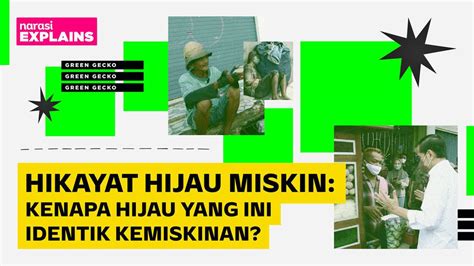 Kenapa Ada Sebutan Hijau Miskin? - Narasi | Vidio