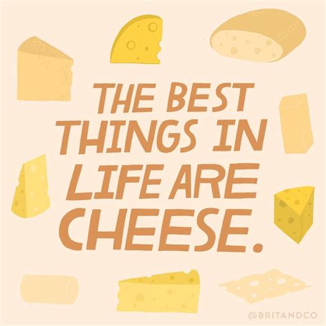 Cheese Quotes - ShortQuotes.cc