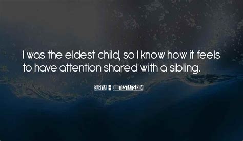 Top 19 Quotes About Eldest Child: Famous Quotes & Sayings About Eldest Child