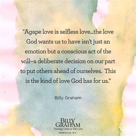 Agape Love Quote by Billy Graham Cove #BillyGraham