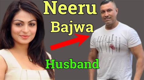 Neeru Bajwa Husband