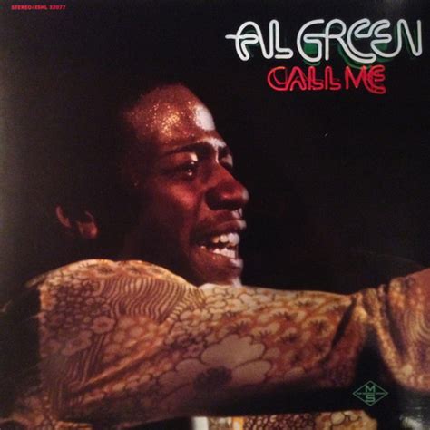 Al Green – Call Me (2012, 180g, Vinyl) - Discogs