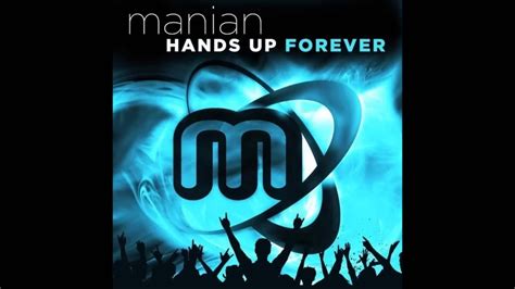 Manian - Hands Up Forever (FULL ALBUM) - Mix! - YouTube