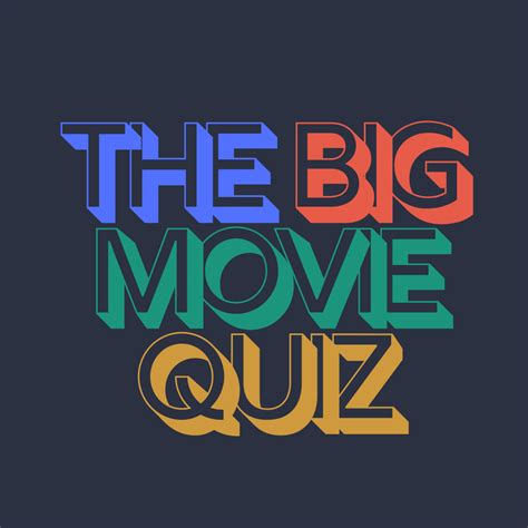 The Big Movie Quiz