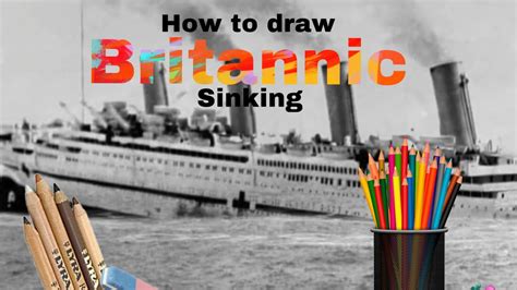 How to draw Britannic sinking 🚢 - YouTube