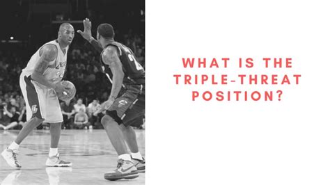 What is the Triple-Threat Position in Basketball? – Old Man Game Tips