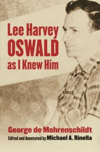 Lee Harvey Oswald As I Knew Him Hardcover George de Mohrenschildt ...