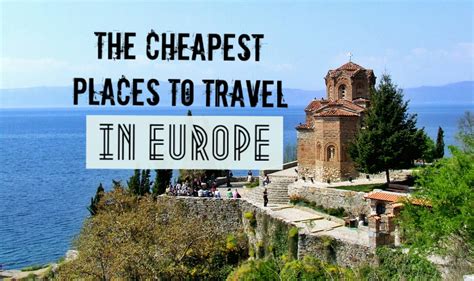 The Cheapest Places to Backpack in Europe - Global Gallivanting Travel Blog