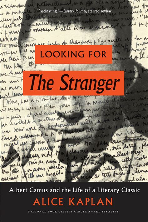 Looking for The Stranger: Albert Camus and the Life of a Literary ...