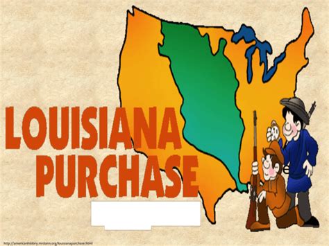 The Louisiana Purchase