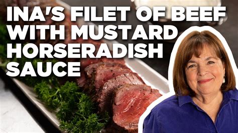 Ina Garten's Filet of Beef with Mustard Horseradish Sauce | Barefoot ...