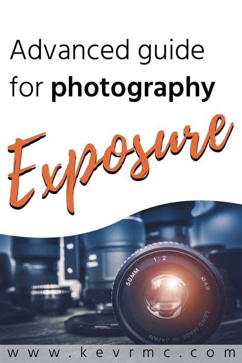 Understand Exposure and Get It Right Every Time - Kevmrc | Exposure photography, Photography ...