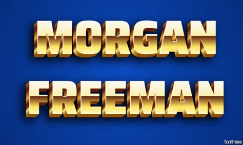 Morgan Freeman Text Effect and Logo Design Celebrity