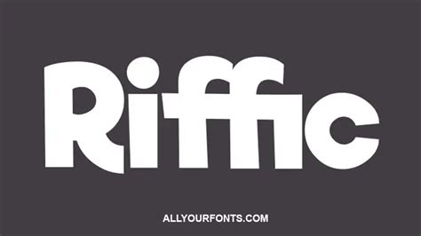 Riffic Font Free Download - All Your Fonts