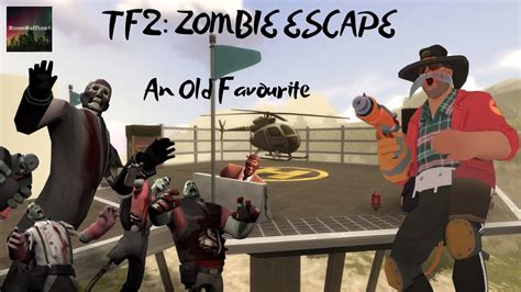 TF2 Zombie Escape: an old favourite - YouTube