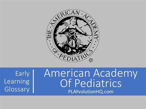 American Academy Of Pediatrics | Playvolution HQ