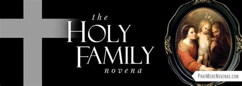 Holy Family Novena - Pray More Novenas - Novena Prayers & Catholic Devotion