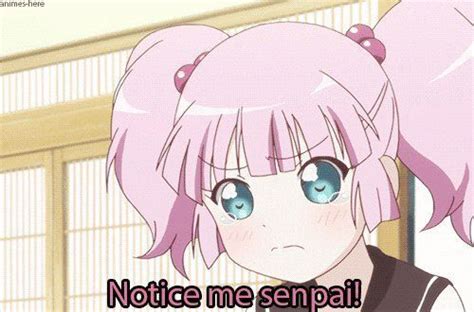 Notice me Senpai!!! | Anime Amino