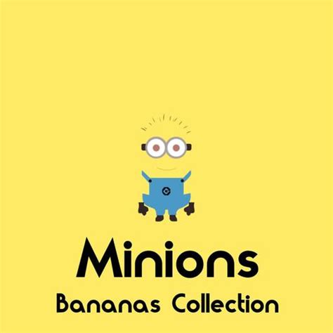 Banana Phone - Song Download from Minions: Bananas Collection @ JioSaavn