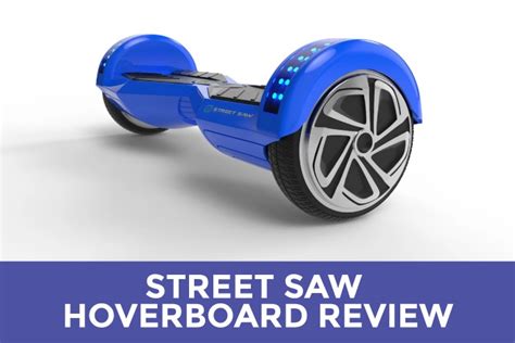 StreetSaw Hoverboard Reviews - Which StreetSaw Should You Buy?