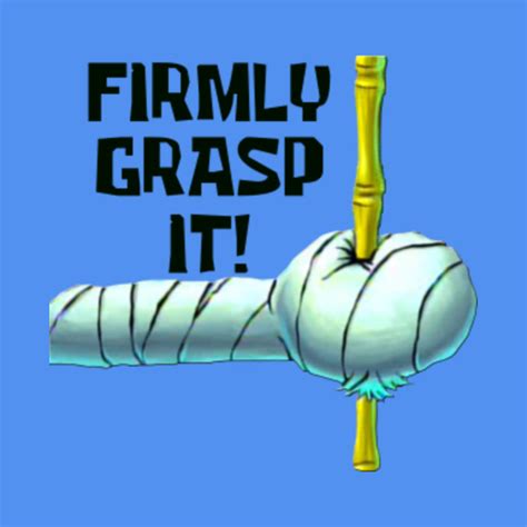 Firmly Grasp It! - Spongebob - Mug | TeePublic