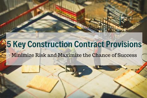 Five Key Construction Contract Provisions For Contractors And Subcontractors