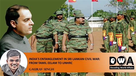 India's entanglement in Sri-Lankan civil war: From Tamil Eelam to UNHRC