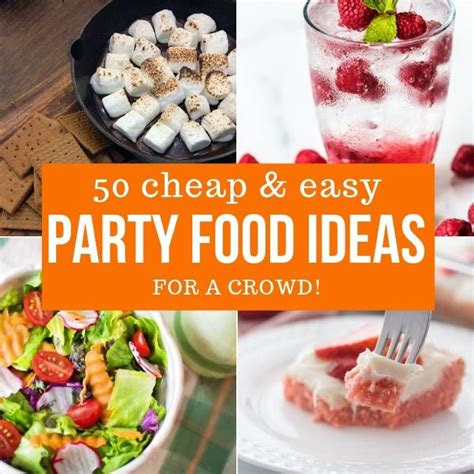 Serve up one or more of cheap party food ideas for a crowd. Here is 50 ...