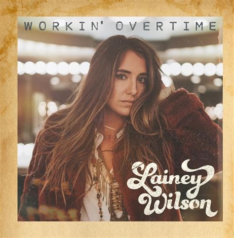 Workin' Overtime by Lainey Wilson: Amazon.co.uk: CDs & Vinyl