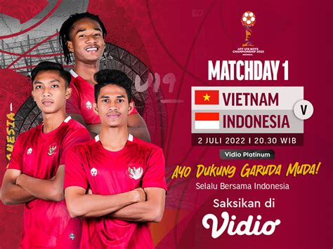 Live Streaming Indonesia vs Vietnam di Piala AFF U-19 2022 | Vidio