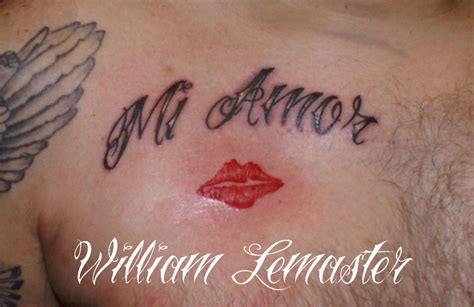 Mi Amor and lips - Tattoo by lemaster99705 on DeviantArt