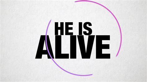 He Is Alive - lyric video | He is alive, Alive lyrics, Lyrics