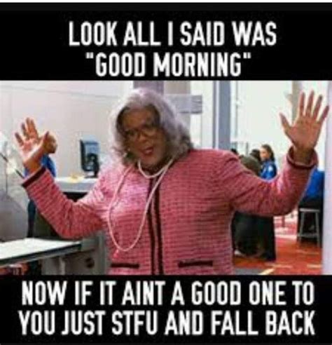 Pin by Leah Colegrove on Madea funnies! | Madea funny quotes, Madea ...